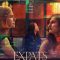 Expats (2024) S01E06 [Tam + Mal + Tel + Kan + Hin + Eng] WEB-HD Watch Online