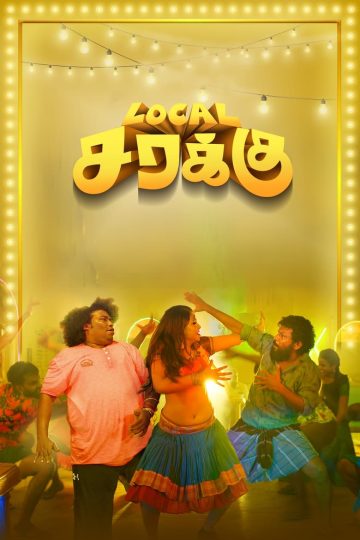 Local Sarakku (2024) Tamil  WEB-HD Watch Online