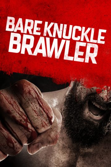 Bare Knuckle Brawler (2019) [Tamil + Telugu + Hindi + Eng] WEB-HD Watch Online