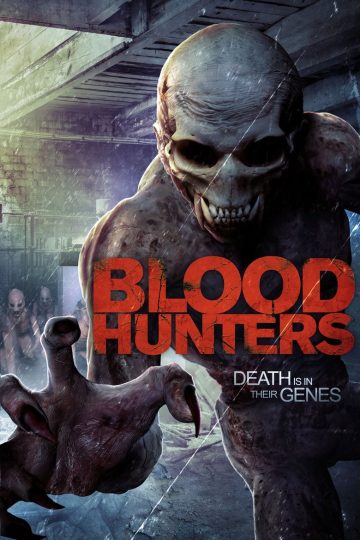 Blood Hunters (2016) [Tamil + Telugu + Hindi + Eng] WEB-HD Watch Online