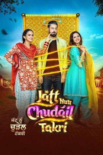 Jatt Nuu Chudail Takri (2024) Punjabi HQ CAMRip (HQ Line Audio) Watch Online