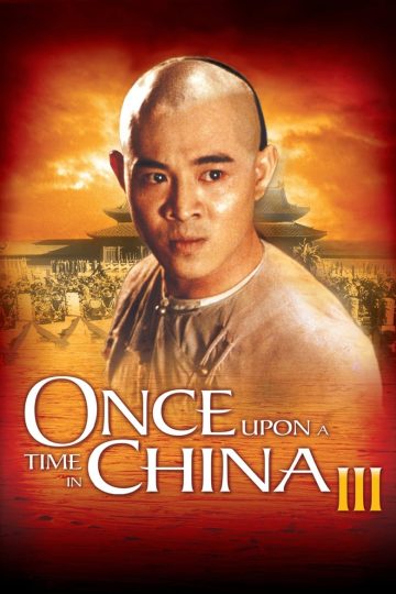 Once Upon a Time in China III (1992) [Tamil + Telugu + Chi] UNCUT BDRip Watch Online