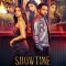 Showtime (2024) S01EP(05-07) [Tamil + Malayalam + Telugu + Kannada + Hindi] WEB-HD Watch Online