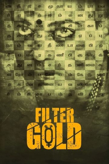 Filter Gold (2024) Tamil WEB-HD Watch Online