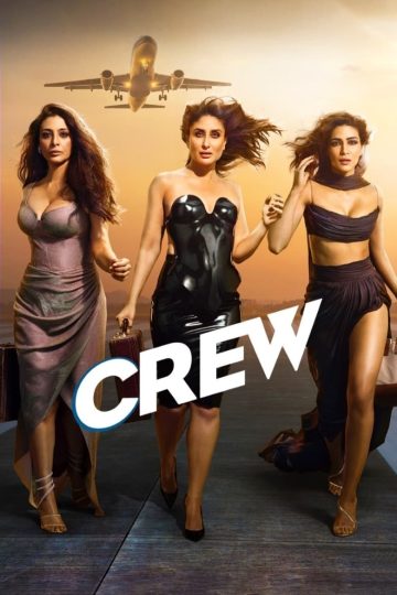 Crew (2024) Hindi WEB-HD Watch Online