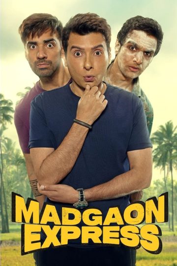 Madgaon Express (2024) Hindi WEB-HD Watch Online