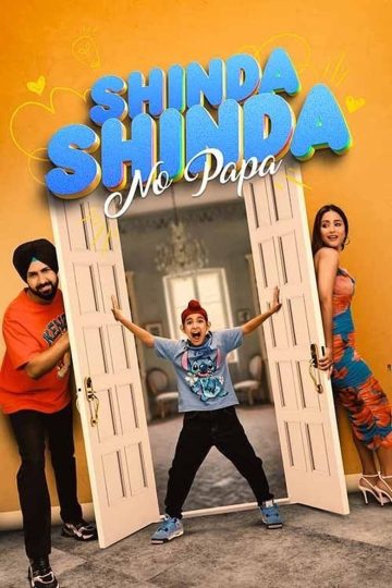 Shinda Shinda No Papa (2024) Punjabi HQ CAMRip (HQ Line Audio) Watch Online