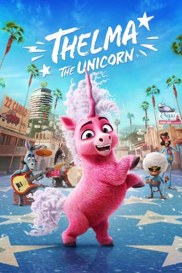 Thelma the Unicorn (2024) [Tamil + Telugu + Hindi + Eng] WEB-HD Watch Online