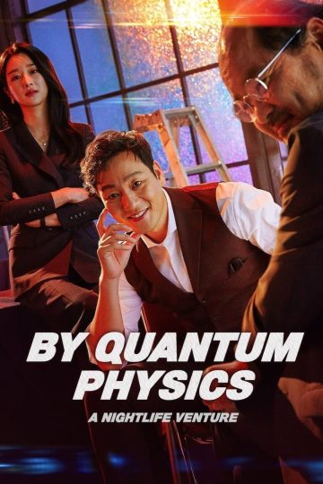 By Quantum Physics A Nightlife Venture (2019) [Tamil + Telugu + Hin + Ko] WEB-HD Watch Online