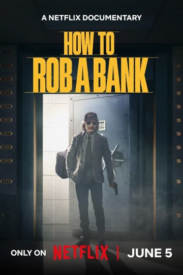 How To Rob A Bank (2024) [English + Telugu + Hindi] WEB-HD Watch Online