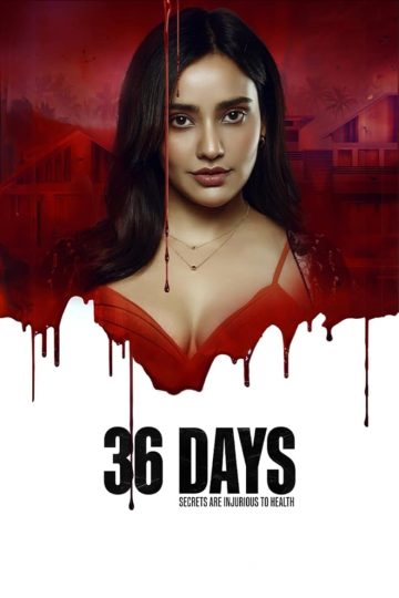 36 Days (2024) S01EP(01-08) [Tamil + Malayalam + Telugu + Kannada + Hindi] WEB-HD Watch Online