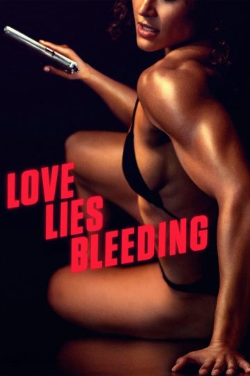 Love Lies Bleeding (2024) [Tamil + Telugu + Hindi + Eng] BDRip Watch Online