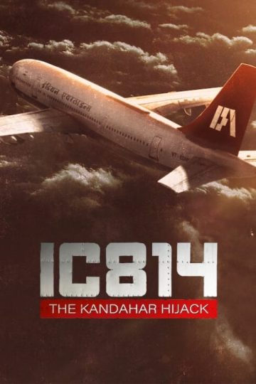 IC 814_ The Kandahar Hijack