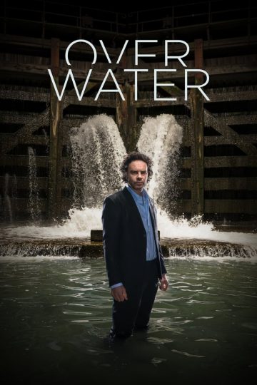 Over Water (2024) S01EP(01-10) [Tam + Tel + Hin + Dut] WEB-HD Watch Online