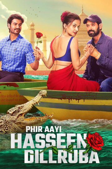 Phir Aayi Hasseen Dillruba (2024) [Tamil + Telugu + Hindi] WEB-HD Watch Online