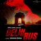 Delhi Bus (2024) Hindi HQ CAMRip (HQ Line Audio) Watch Online