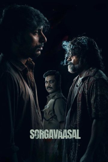 Sorgavaasal (2024) Tamil HD + HC-ESub Watch Online