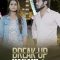 Breakup Kahani (2025) S01EP(01-05) [Tamil + Telugu] WEB-HD Watch Online