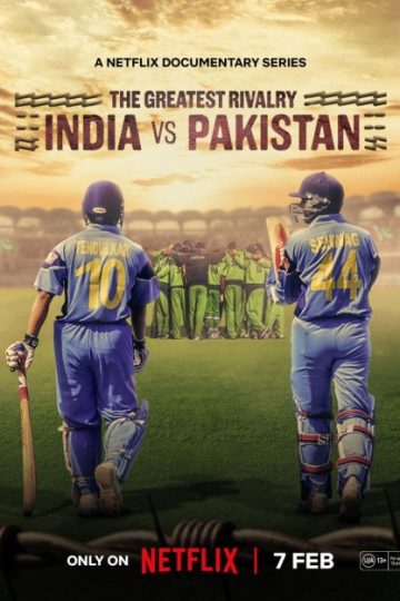 The Greatest Rivalry_ India vs Pakistan