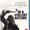 In a Violent Nature (2024) [Tamil + Telugu + Hindi + Eng] BDRip Watch Online