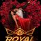 Royal (2025) Kannada WEB-HD Watch Online